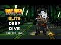 Deep Rock Galactic u27 DEEP DIVE ☆ELITE☆ Evil Ground (Fungus Bogs) ENGINEER - SOLO