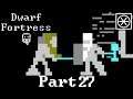 Dwarf Fortress S2 #27 A Mord´s Arbeit