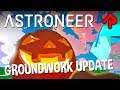 Farm Pumpkins in New Astroneer Groundwork Update! | Astroneer PC gameplay