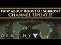 It's a channel update! "How are you Byf?" "Where is Books of Sorrow?" & more FAQs