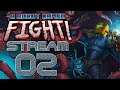 Let's Stream A Robot Named Fight! | #2 | Part 1 of 2
