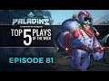 Paladins - Top 5 Plays #81