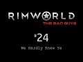 Rimworld 1.0 - The Bad Guys - Ep. 24