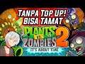 TAMAT!!!! NAMATIN Plants Vs Zombies 2