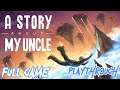 A Story About My Uncle - Full Game Playthrough