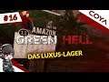 GREEN HELL #16 - DAS LUXUS-LAGER - Story-Mode • Green Hell Deutsch Gameplay German