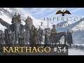 Let's Play Imperator: Rome - Karthago #34: Tapferer Rückzug (sehr schwer / gameplay)