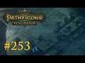 Let's Play Pathfinder: Kingmaker #253 – Der Speisesaal des Grauens (Blind / Deutsch)