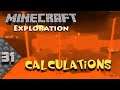Minecraft Exploration || Large Biomes || Ep. 31 - "Calculations" || Chroma Hills