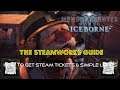 Monster Hunter World: Iceborne | The Steamworks Guide | How To Get Steam Tickets & Simple Lights