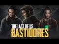 Série The Last of Us HBO | NOVIDADES DA SEMANA | Bastidores