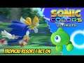 Sonic Colors: Ultimate * Tropical Resort | Act 04