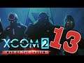XCOM 2: WotC Modded #13 | Let's Play XCOM 2 War of the Chosen