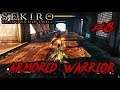 Armored Warrior - Sekiro Sahdowa Die Twice - Part 8