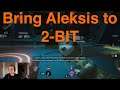 Bring Aleksis to 2-BIT in What Wenjie’s Want in Updaam in Deathloop (PC / PS5)