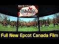 Canada Far and Wide - New Circle-Vision 360 Epcot Film Narrated by Eugene Levy and Catherine O'Hara