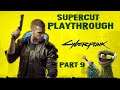Cyberpunk 2077 Supercut Playthrough Pt. 9 (Xbox One X)