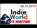 Indie World Showcase 8.19.2019 Live Reaction!
