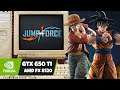 JUMP FORCE - GTX 650Ti / AMD FX 8120 / 8GB RAM ( 2012 Hardware )