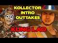 Kollector Intro Outtakes - Kung Lao