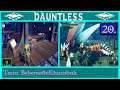 Let's Play Dauntless :Terra Behemoth Kharabak : Part 20🐲