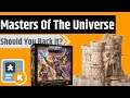 Masters of the Universe: Clash for Eternia - Should You Back It?
