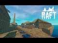 Raft | A YEAR ON THE RAFT | Day 76