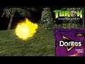 Turok: Dinosaur Hunter - 2 - Dorito poderito