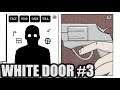 ЗАСТРЕЛЯХ СЕ.. ОТНОВО White Door #3