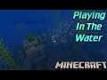 [23] Playing In The Water | Minecraft Community Server