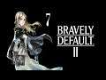Bravely Default 2 Playthrough #7: So You Wanna Be A Ranger