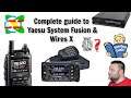 Complete guide to Yaesu System Fusion & Wires X Everything you need to know! C4FM Everything Covered