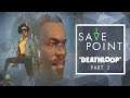 DEATHLOOP Pt. 3 - Save Point w/ Becca Scott (Gameplay and Funny Moments)