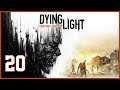 Dying Light | Español | Episodio 20 ¨Huida de la base de operaciones¨ - [021]