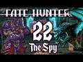 FATE HUNTERS - The Spy | Marly Plays | Episode 22