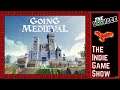 Going Medieval | The LookSee | First Look Series | The Indie Game Show