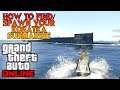 HOW TO FIND OR SPAWN YOUR KOSATKA SUBMARINE IN GTA V ONLINE