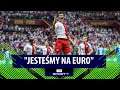 "Jesteśmy na Euro!". Wnioski po meczu Polska – Izrael