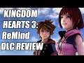 Kingdom Hearts 3: ReMind DLC Review - The Final Verdict