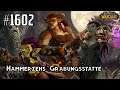 Let's Play World of Warcraft (Tauren Krieger) #1602 - Hammerzehs Grabungsstätte