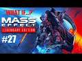 Mass Effect 3: Legendary Edition "What if...?" - Episodio 27: "Il Nightwing dei povery" (Italiano)