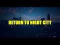 Return to Night City! Franz Schmidt ist bereit für Night City | Streamtrailer Cyberpunk 2077