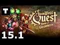 SteamWorld Quest: Hand of Gilgamech -  Arena | Fireball Cup 1 | 15/15 [Legend]