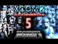 [Stream] This is where the fun begins - [5]XCOM 2 WOTC: Clone Wars Season 2 (Legendary)