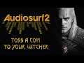 Toss A Coin To Your Witcher | Audiosurf 2