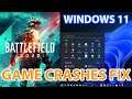 Windows 11 Game Crash FIX - BATTLEFIELD 2021 & OTHER GAMES SOLVED