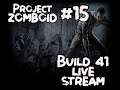 #15 Project Zomboid Build 41 - Live Stream
