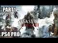 ASSASSIN'S CREED 3 REMASTERED Walkthrough Gameplay Part 1 PS4 PRO (1080p60FPS)