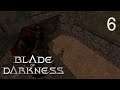 Blade of Darkness #6 - Shalatuwar Fortress / Крепость Шалатувар [Амазонка / Amazon]
