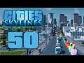 Cities: Skylines Ep 50 - Suffering Is Fine If It's Deliberate